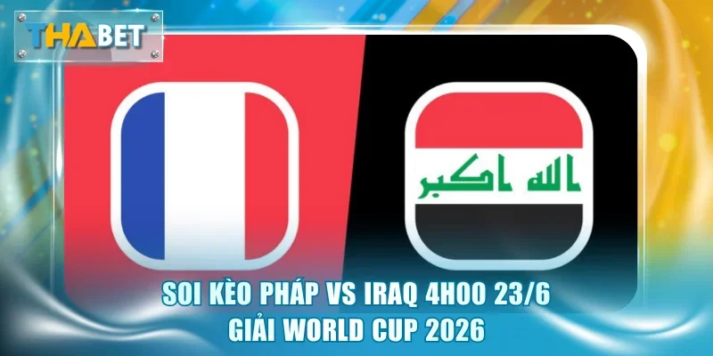 Pháp vs Iraq